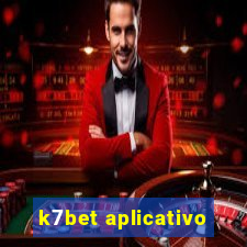 k7bet aplicativo